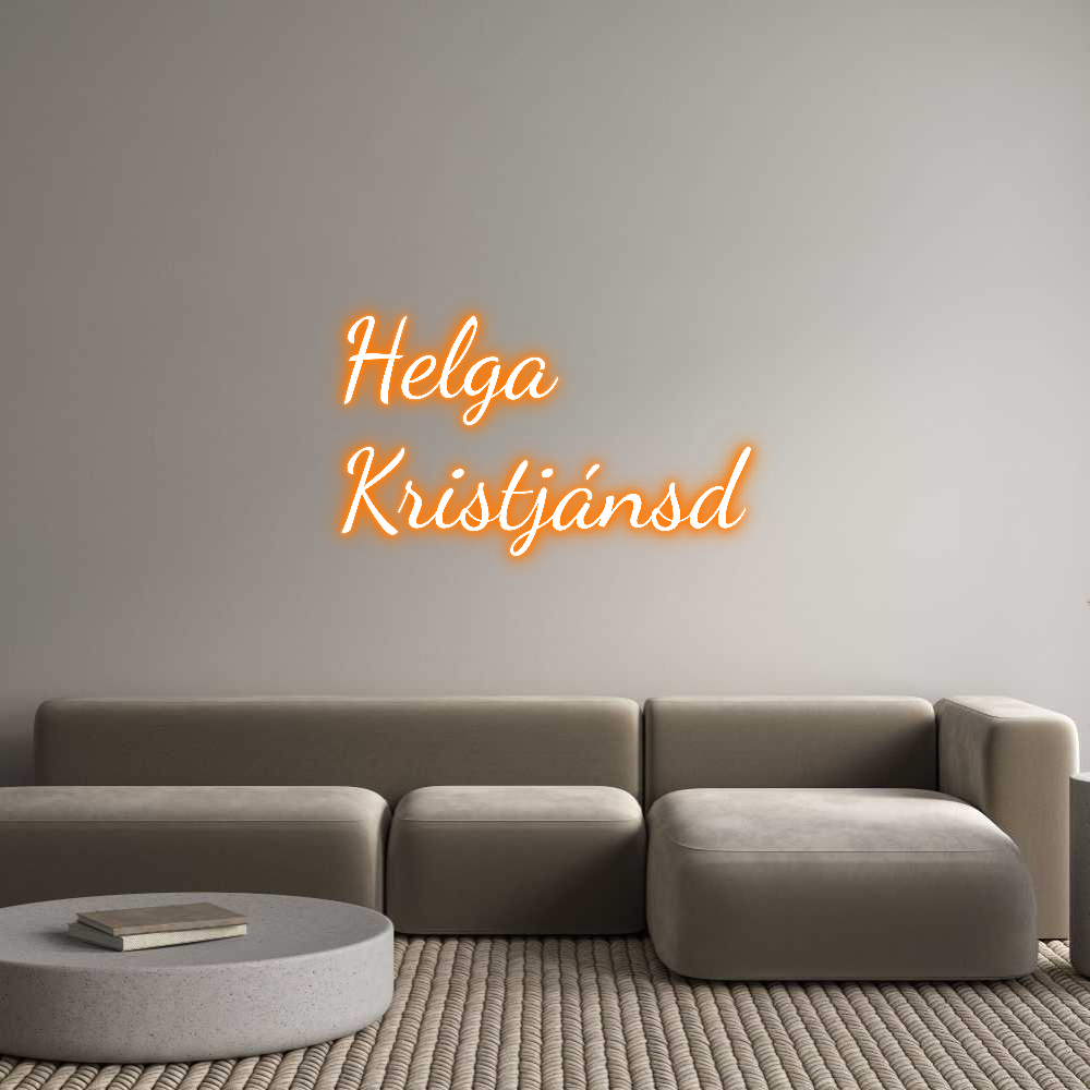 Custom Neon: Helga
Kristj...