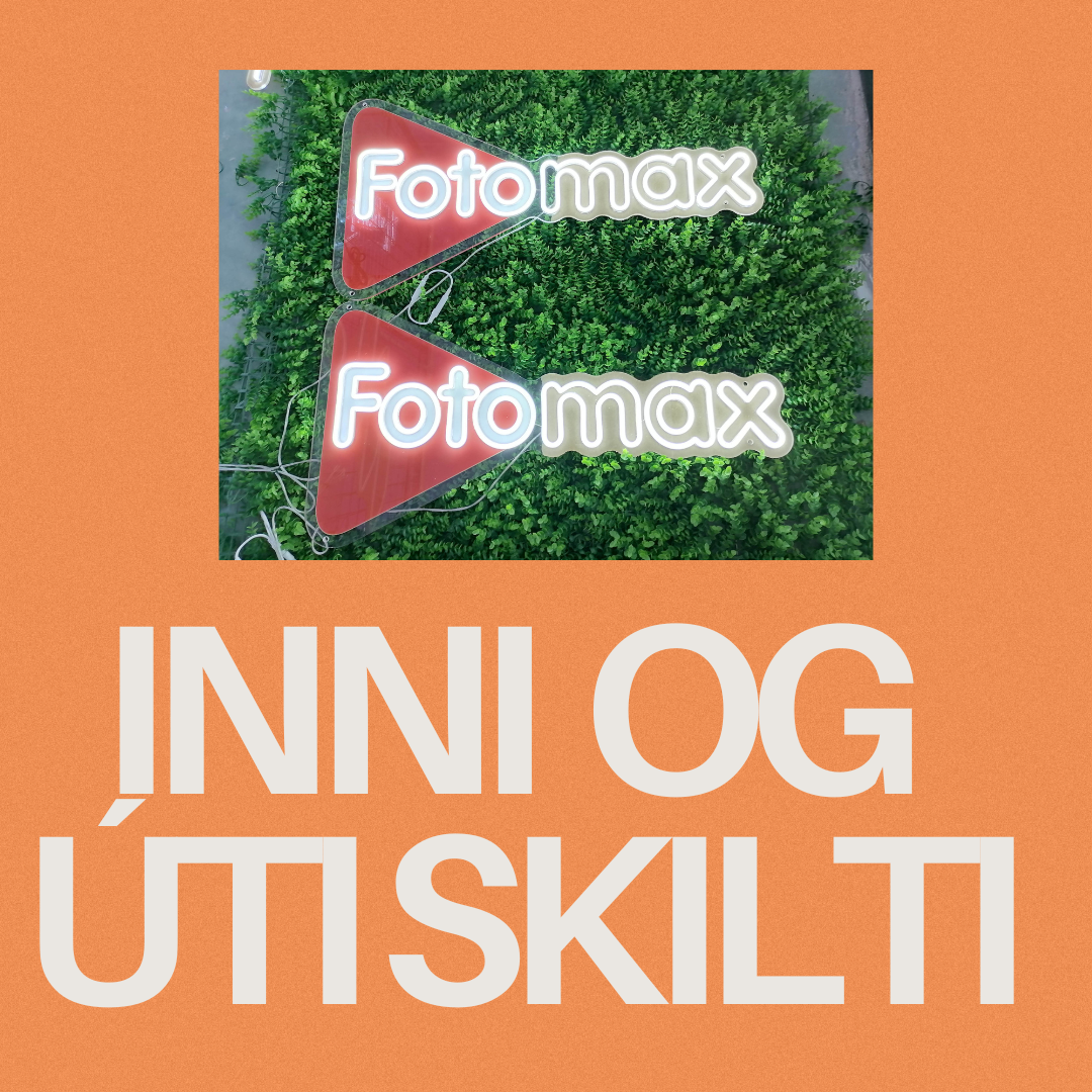 Skilti ( Led skilti - Neon skilti - útiskilti )