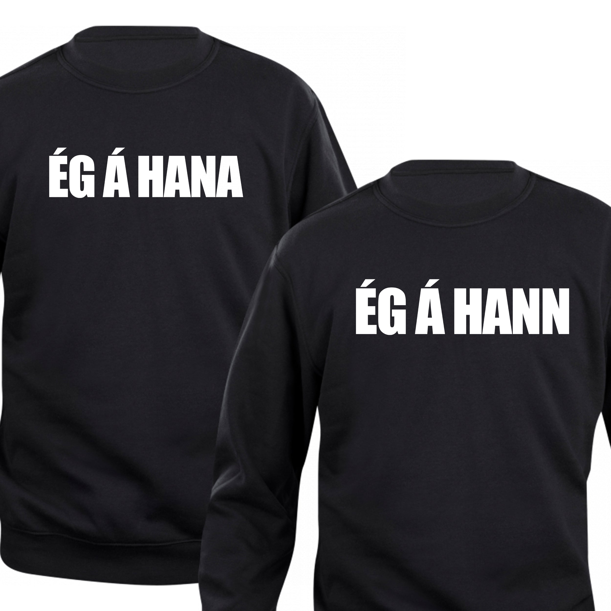 ÉG Á HANA - sweatshirt
