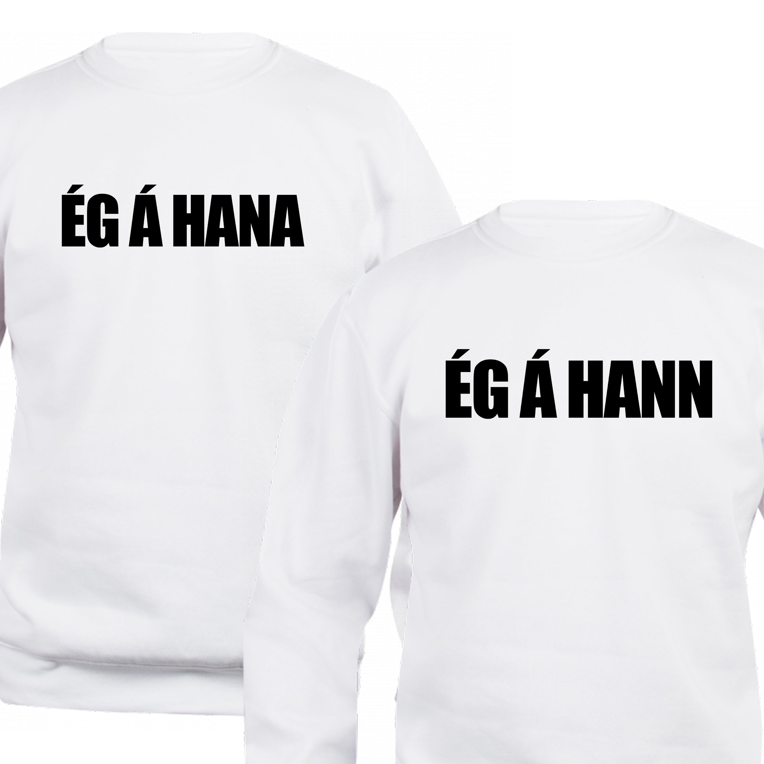 ÉG Á HANA - sweatshirt
