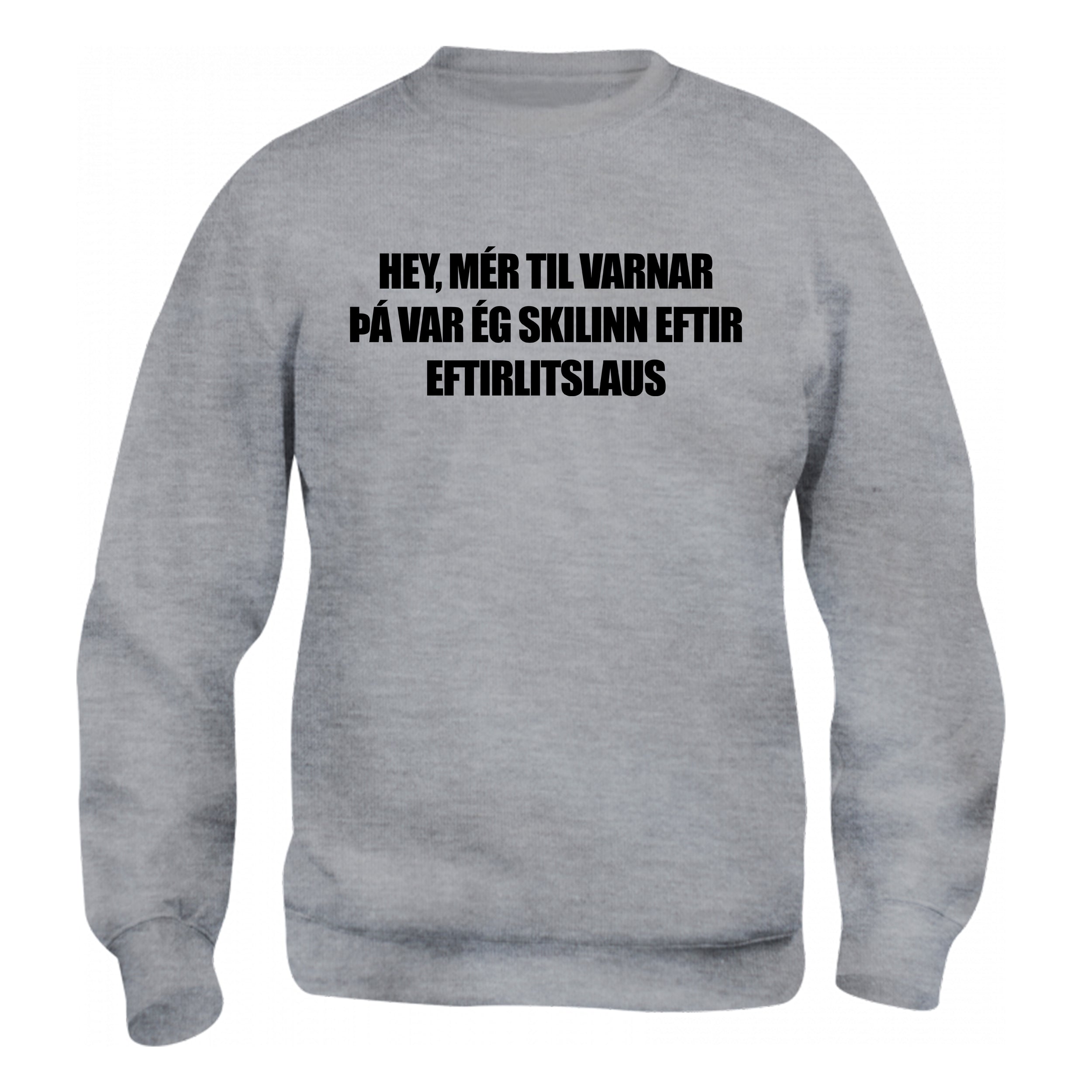 ÞAÐ EINA SEM SKIPTIR MIG MÁLI ERU STANGVEIÐAR - sweatshirt