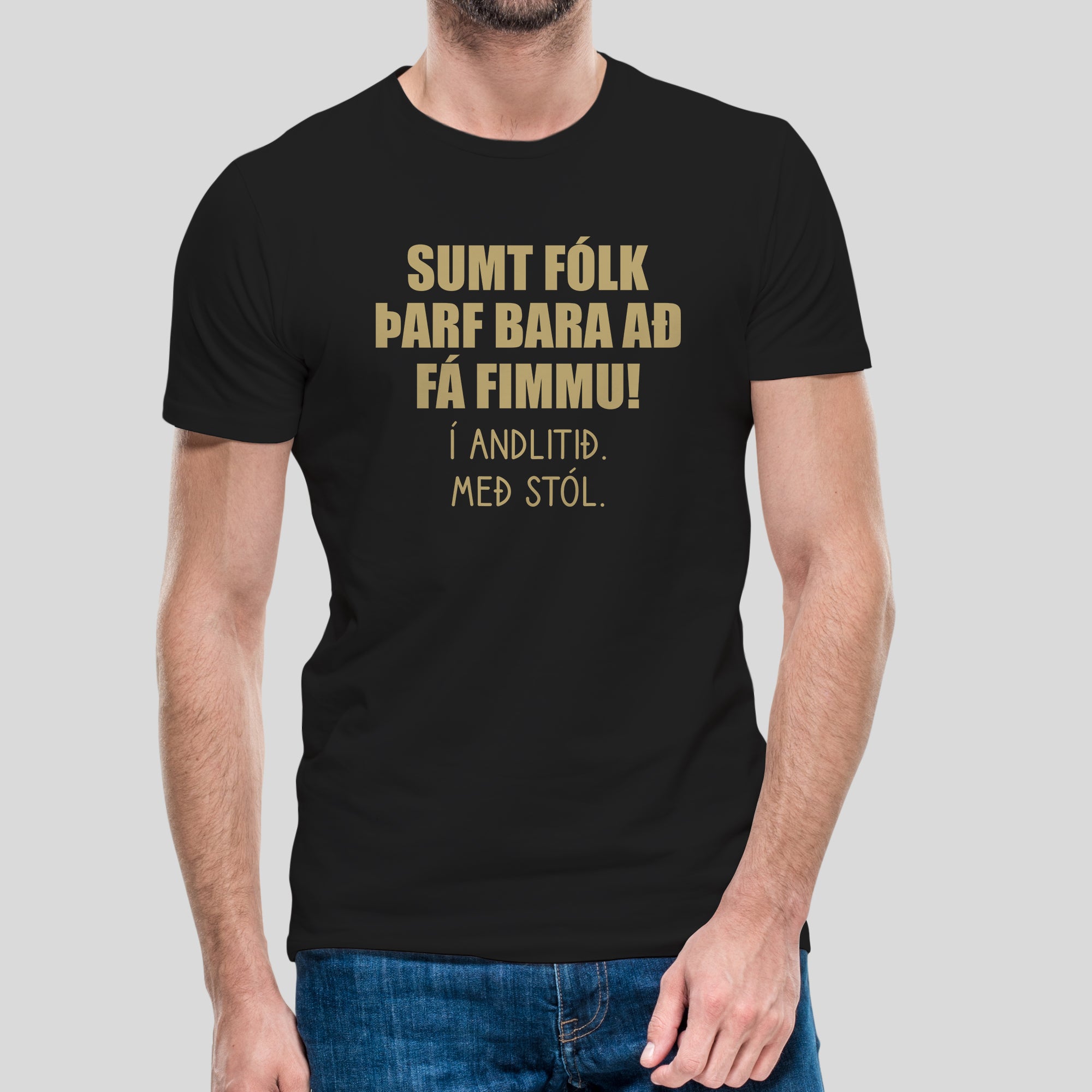 SUMT FÓLK ÞARF BARA AÐ FÁ FIMMU! - Stuttermabolur