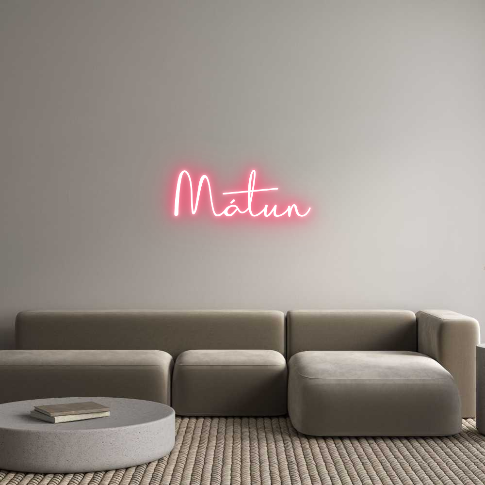 Custom Neon: Mátun