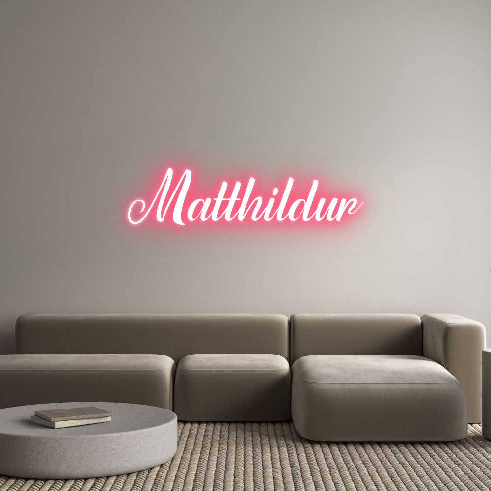 Custom Neon: Matthildur