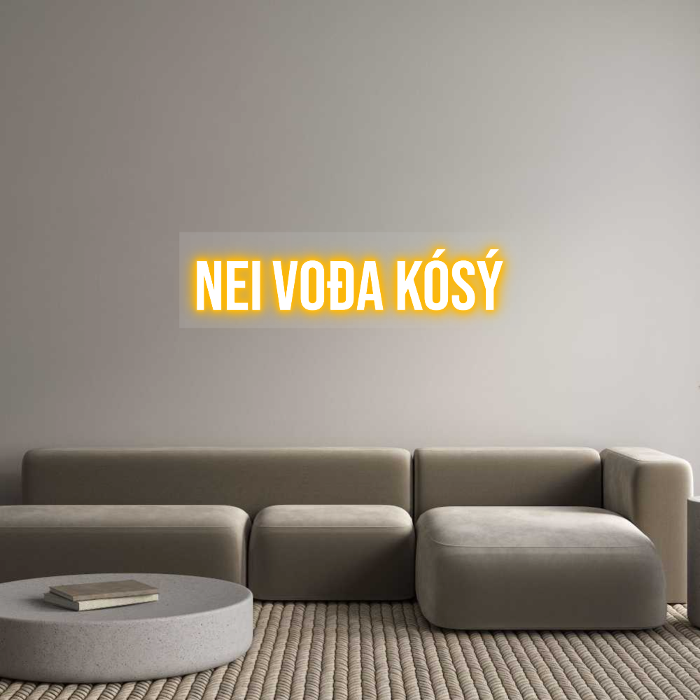 Custom Neon: Nei voða kósý