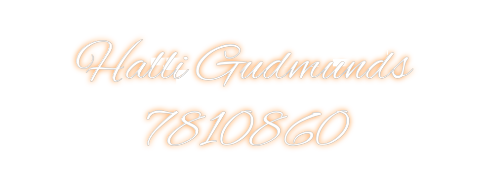 Custom Neon: Halli Gudmund...