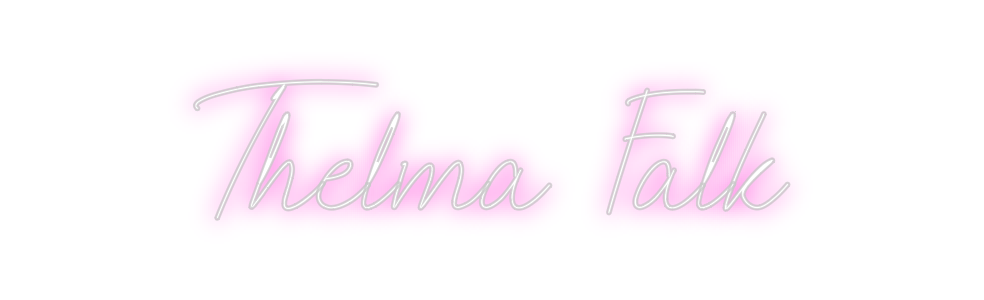 Custom Neon: Thelma Falk