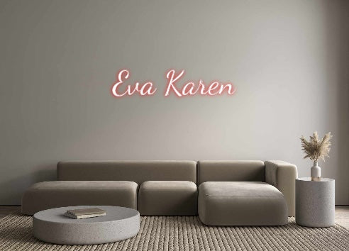 Custom Neon: Eva Karen