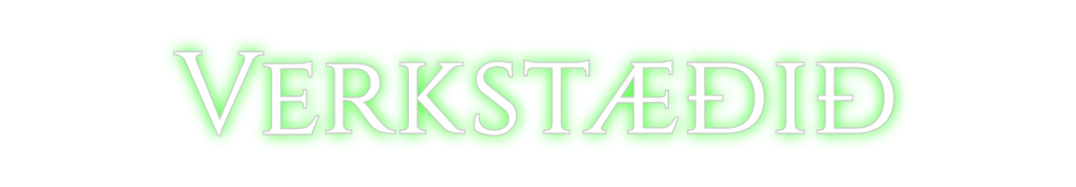 Custom Neon: Verkstæðið