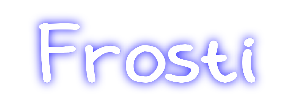 Custom Neon: Frosti