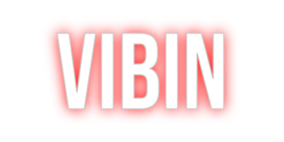 Custom Neon: Vibin