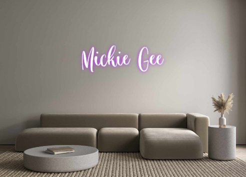 Custom Neon: Mickie Gee