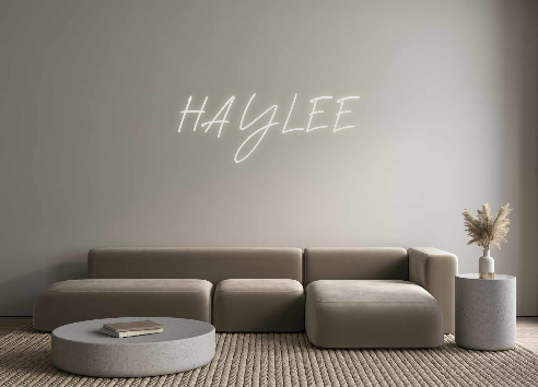 Custom Neon: HAYLEE