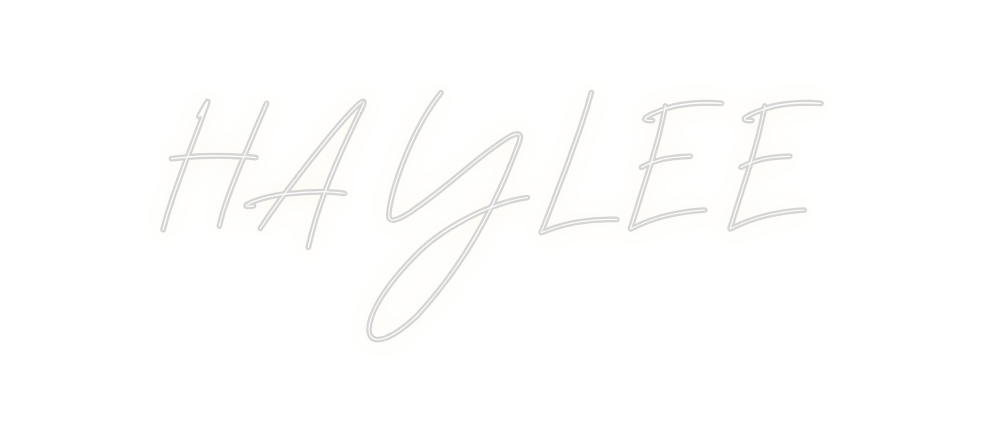 Custom Neon: HAYLEE