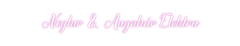 Custom Neon: Neglur & Augn...