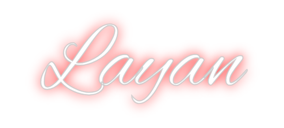 Custom Neon: Layan