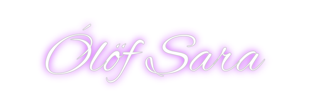 Custom Neon: Ólöf Sara