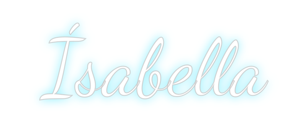 Custom Neon: Ísabella