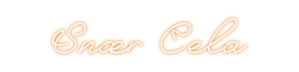 Custom Neon: Snær Cela