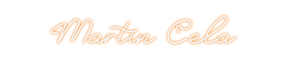Custom Neon: Martin Cela
