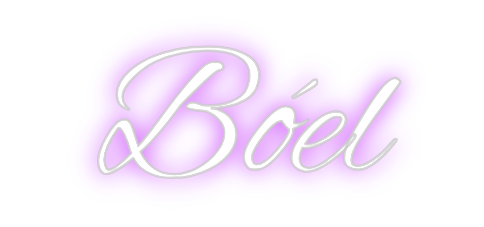 Custom Neon: Bóel