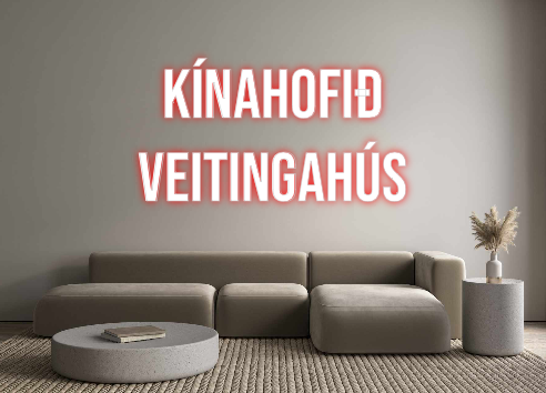 Custom Neon: Kínahofið
Ve...