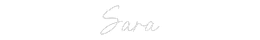 Custom Neon: Sara