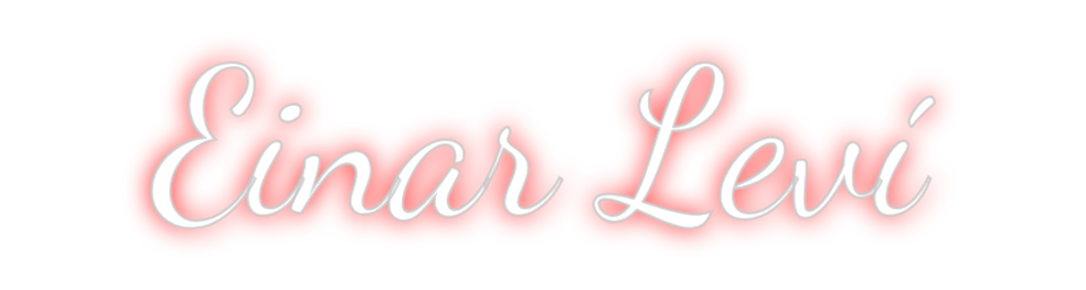 Custom Neon: Einar Leví