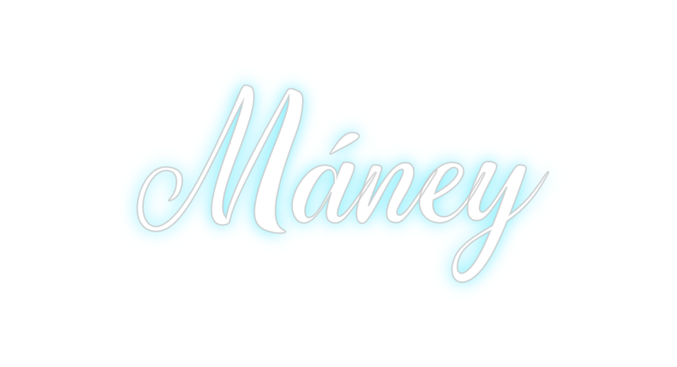 Custom Neon: Máney