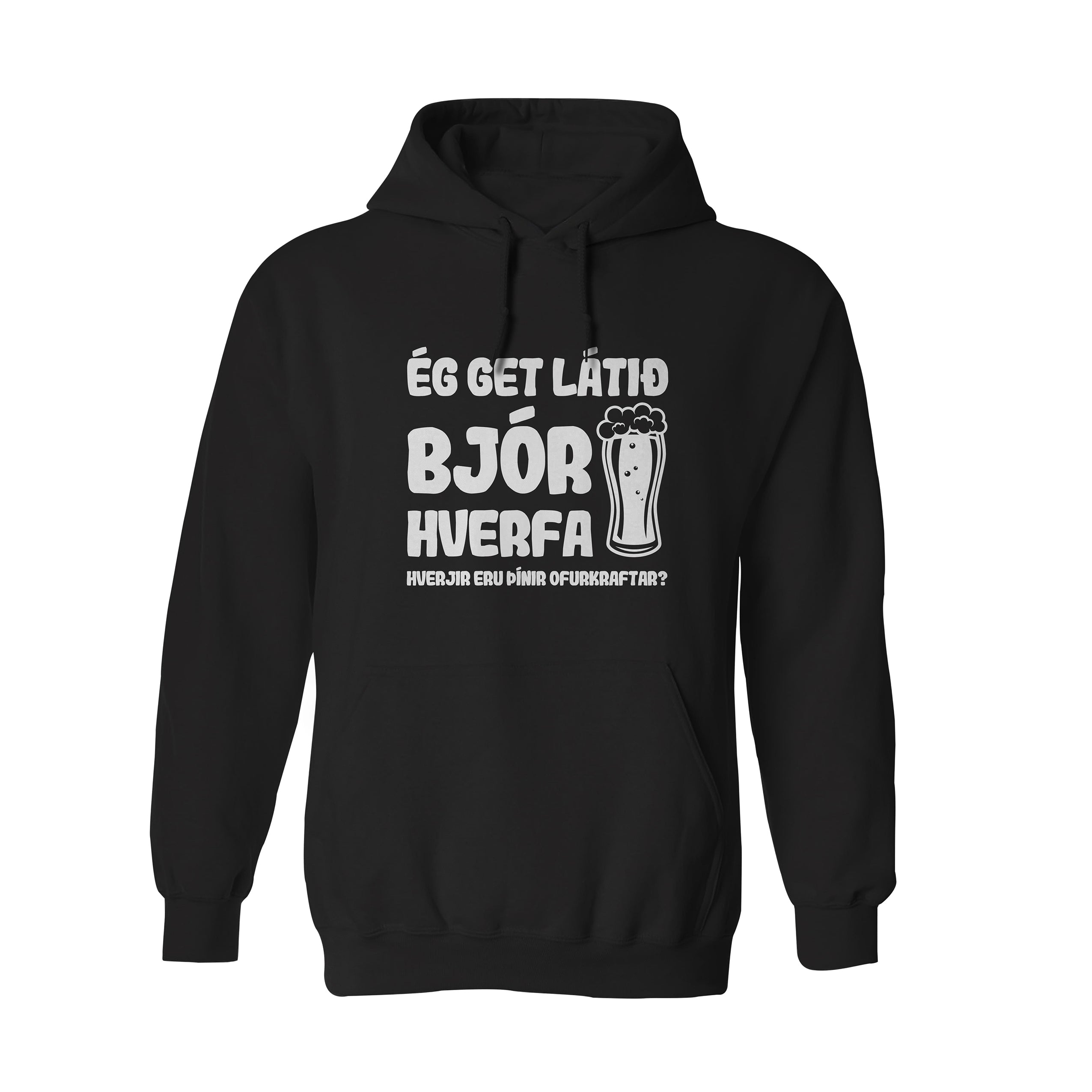 ÉG GET LÁTIÐ BJÓR HVERFA - Hettupeysa - Svört
