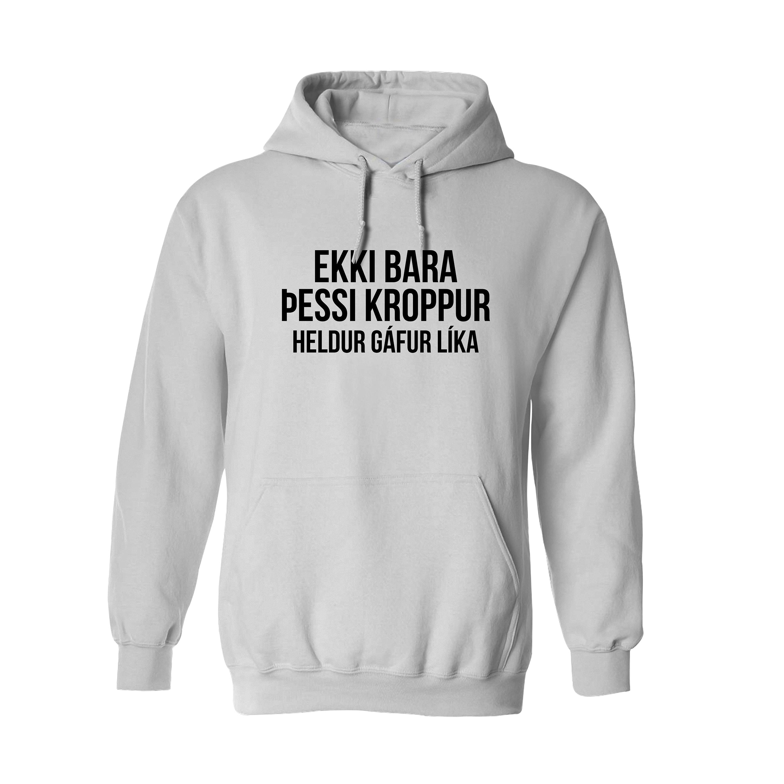 EKKI BARA ÞESSI KROPPUR HELDUR GÁFUR LÍKA - Hettupeysa - Hvít