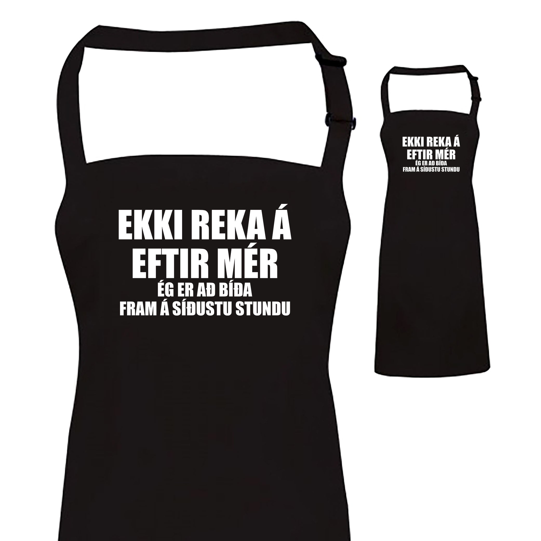Ekki reka á eftir mér - Svunta
