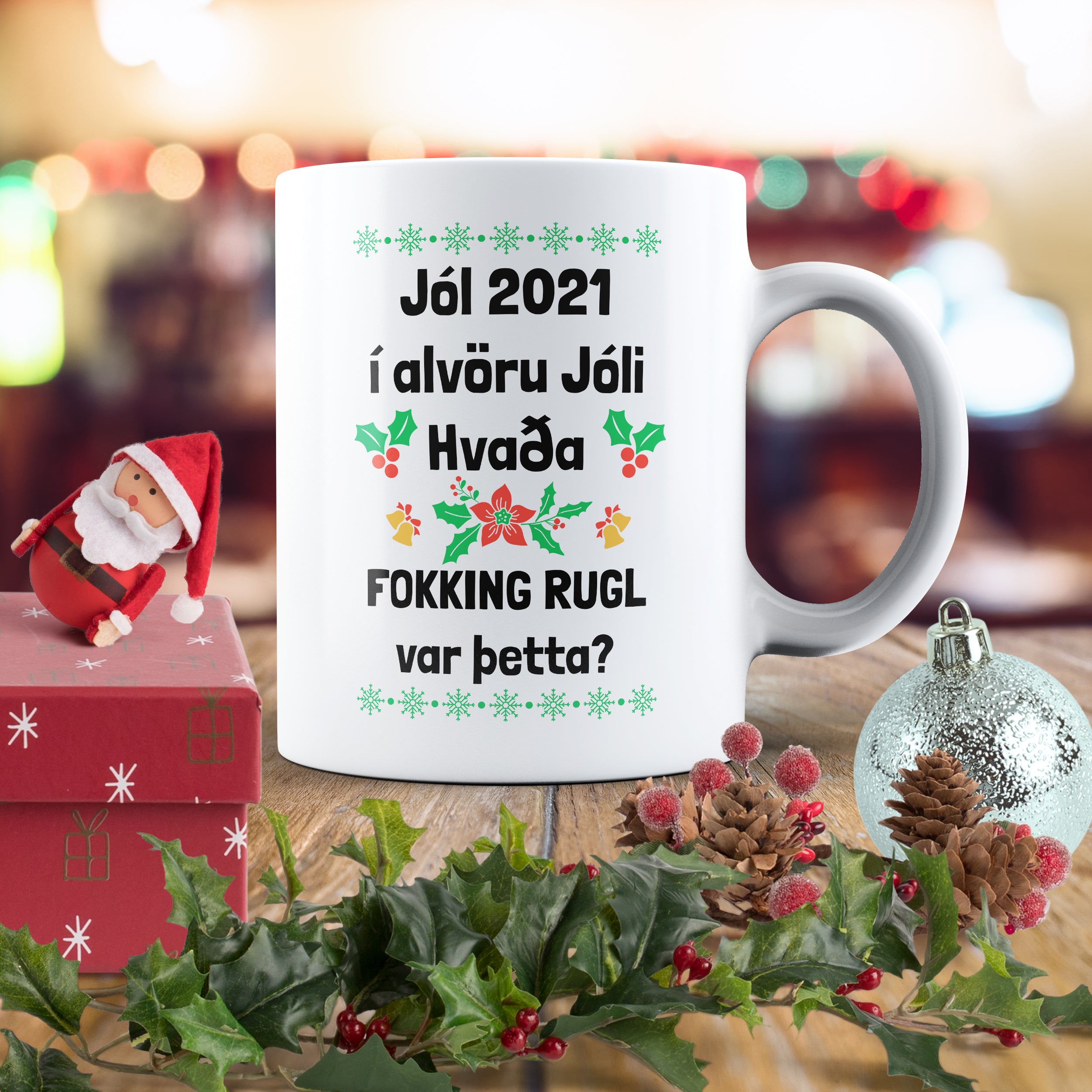 Í alvöru Jóli, Hvaða FOKKING RUGL var þetta? - Jólabolli