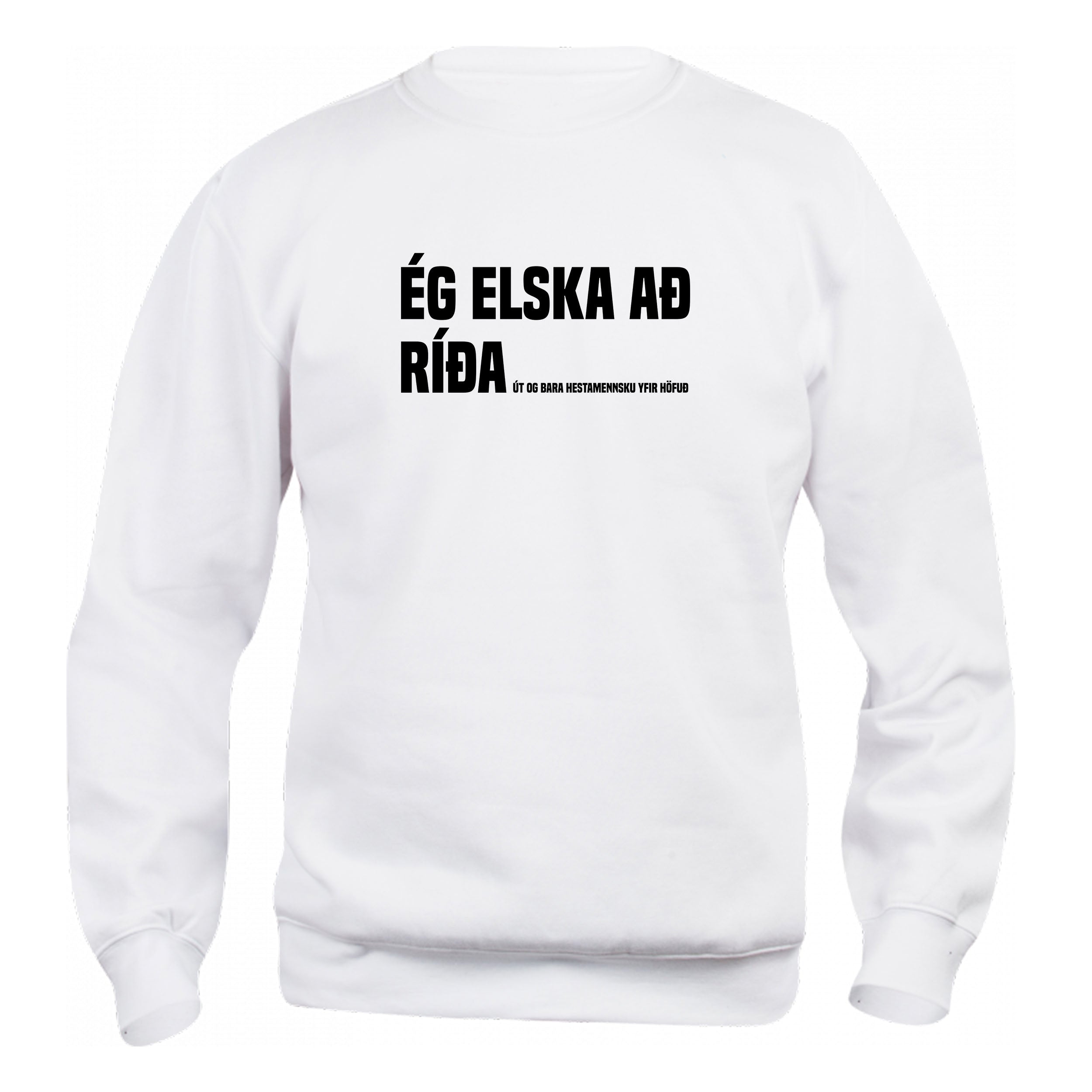 ÉG ELSKA AÐ RÍÐA - Peysa - Hvít