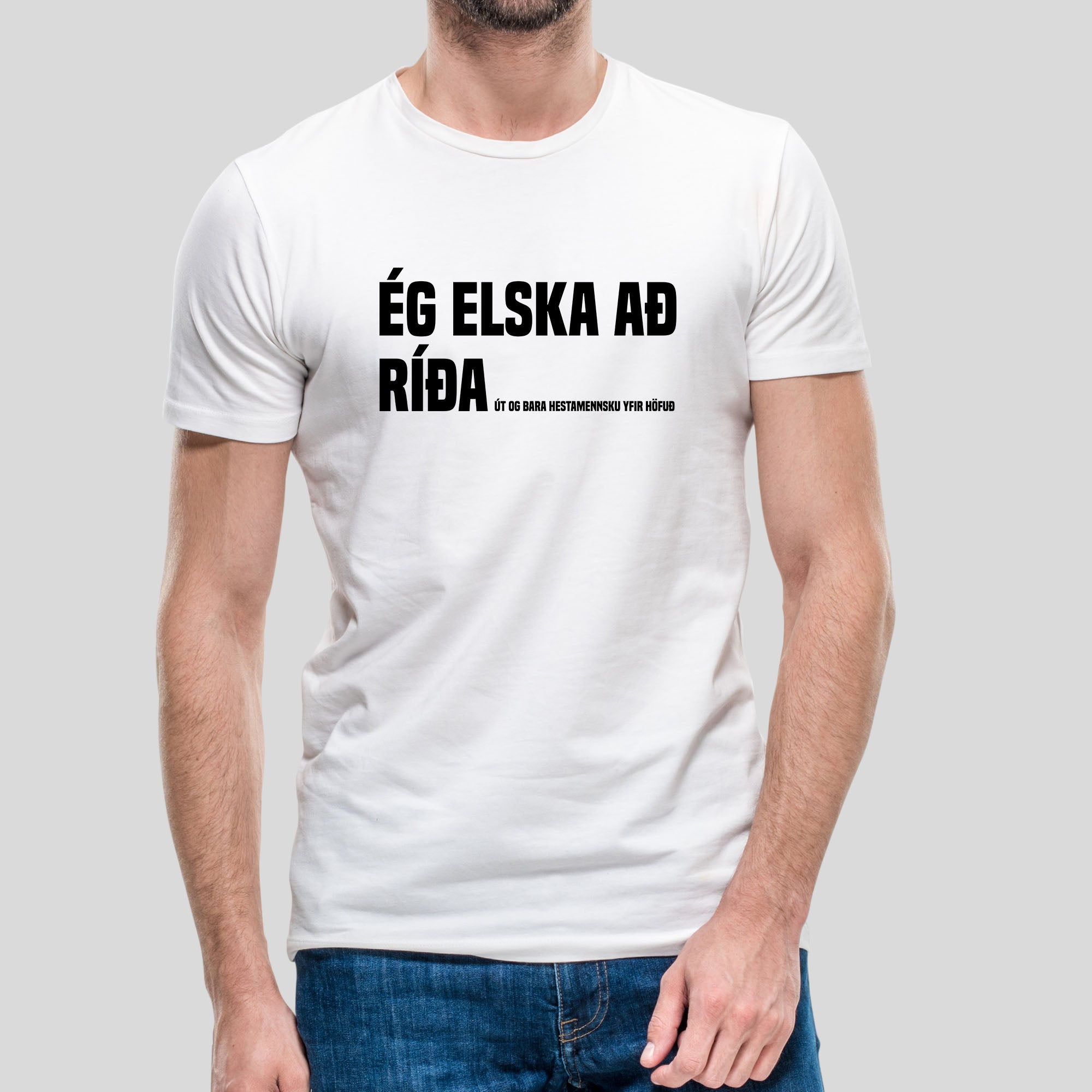 ÉG ELSKA AÐ RÍÐA - Hvítur bolur