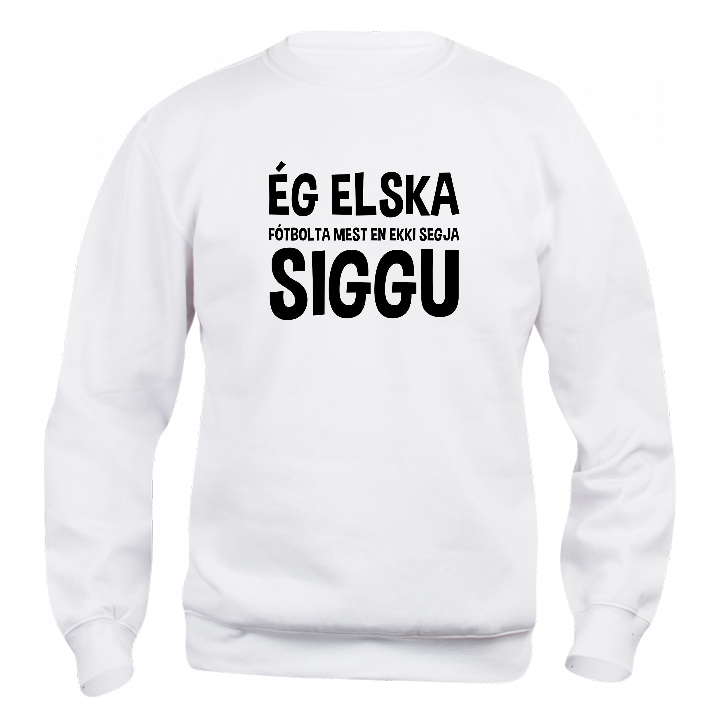 ÉG ELSKA MEST (breytilegur texti) - Peysa - Hvít