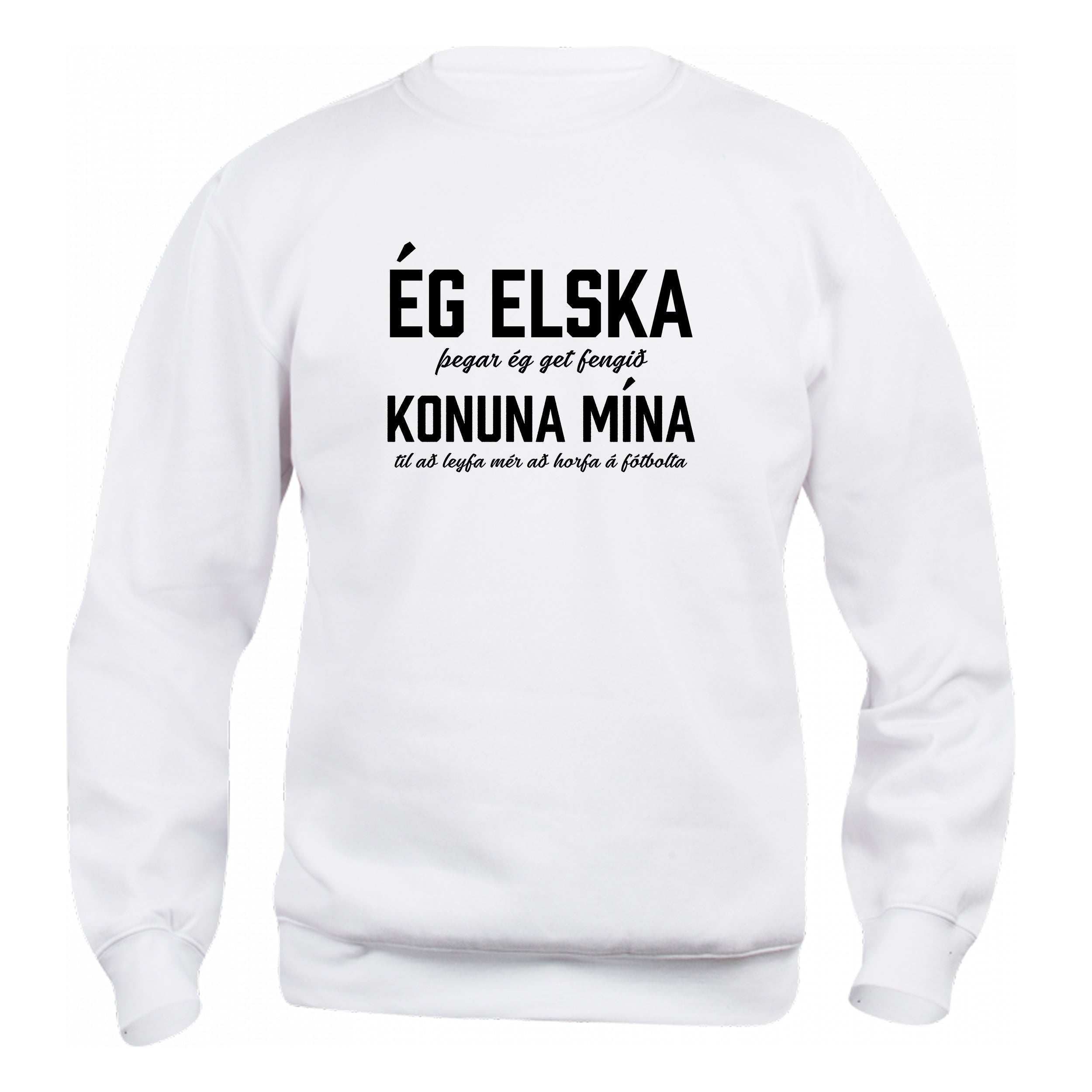 ÉG ELSKA KONUNA MÍNA - Peysa - Hvít