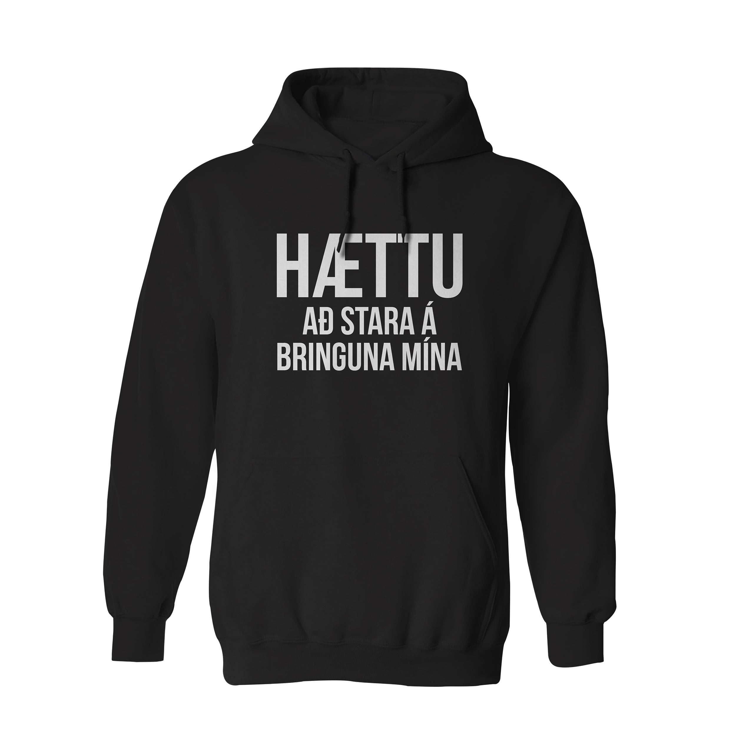 HÆTTU AÐ STARA Á BRINGUNA MÍNA - Hettupeysa - Svört