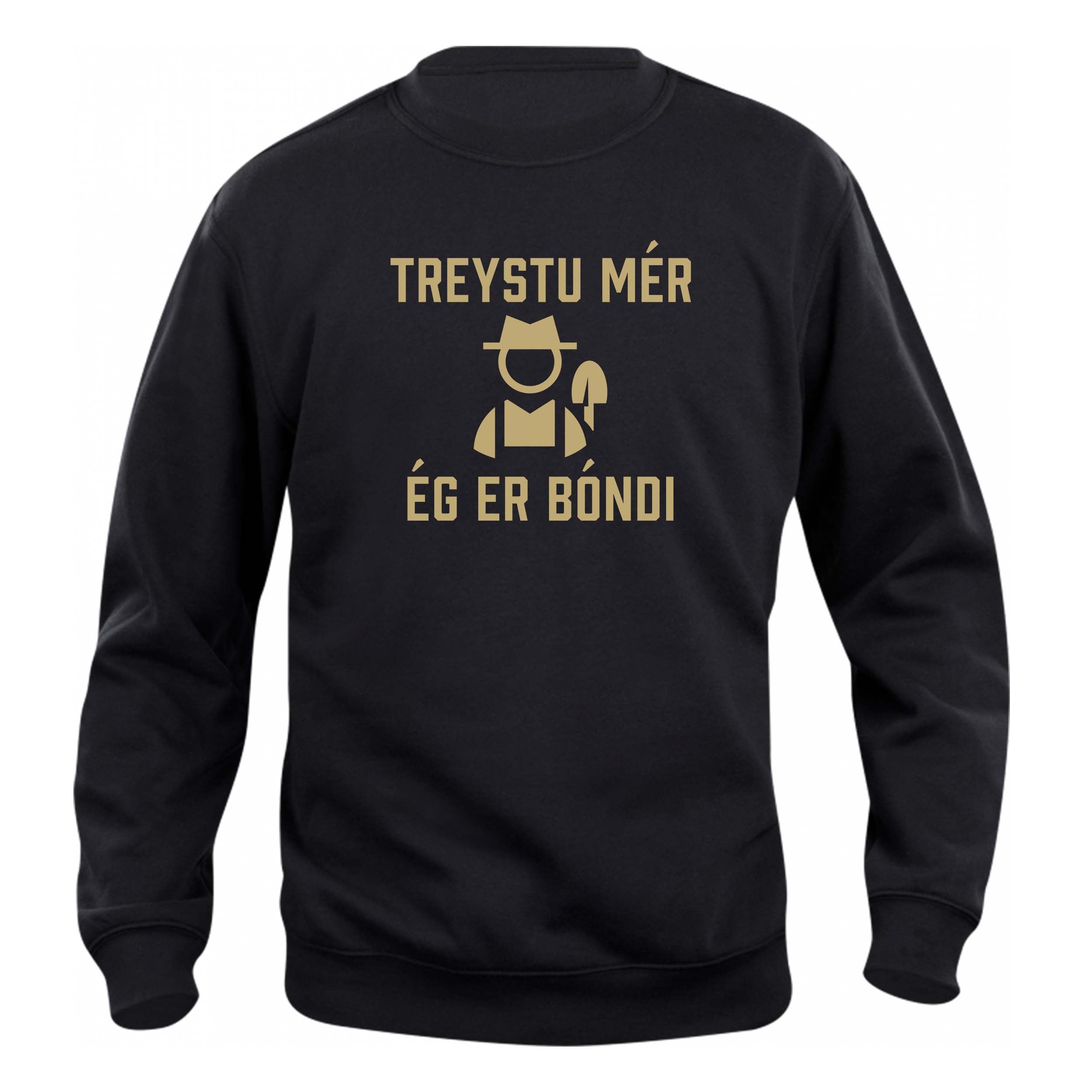 TREYSTU MÉR ÉG ER BÓNDI - Peysa - Svört