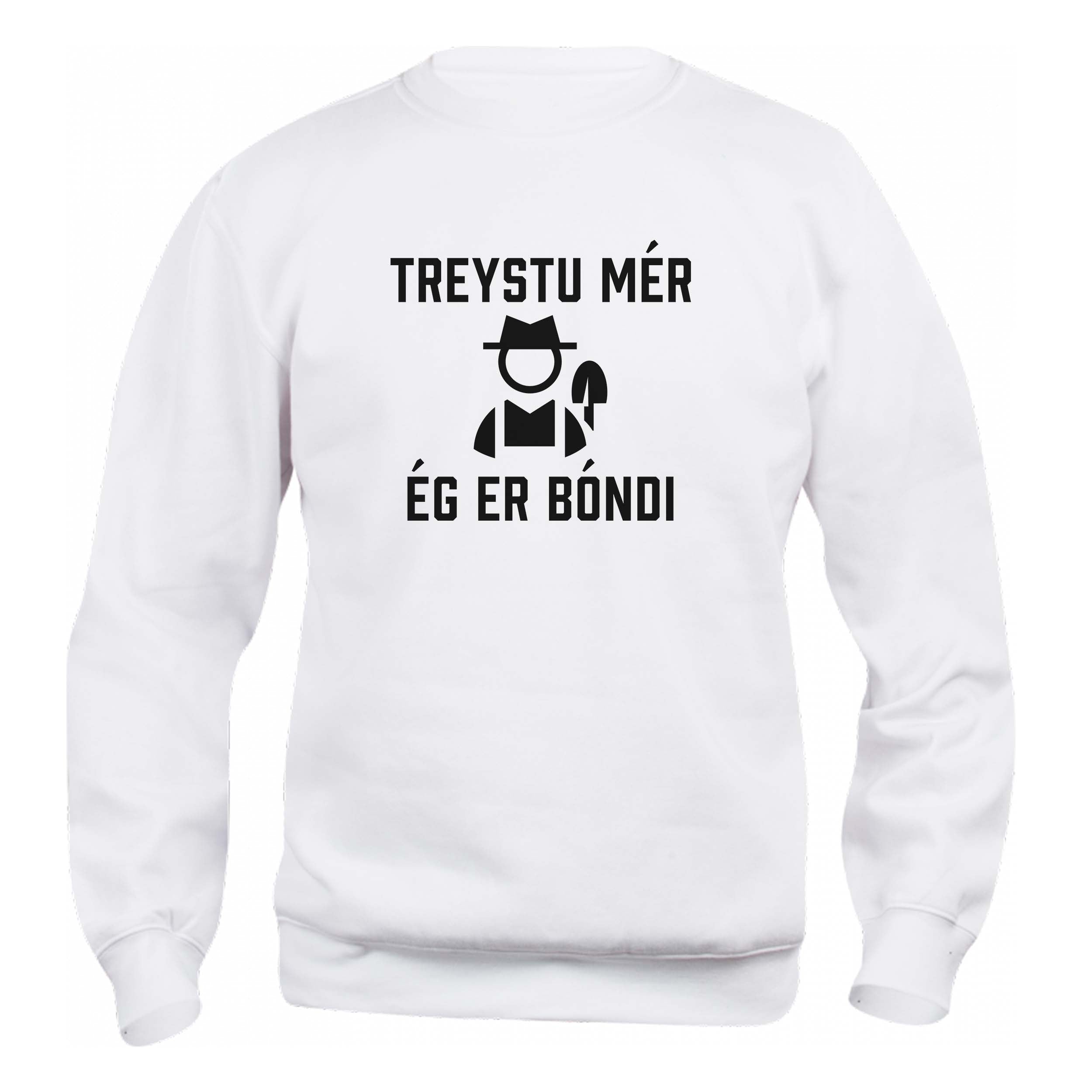 TREYSTU MÉR ÉG ER BÓNDI - Peysa - Hvít