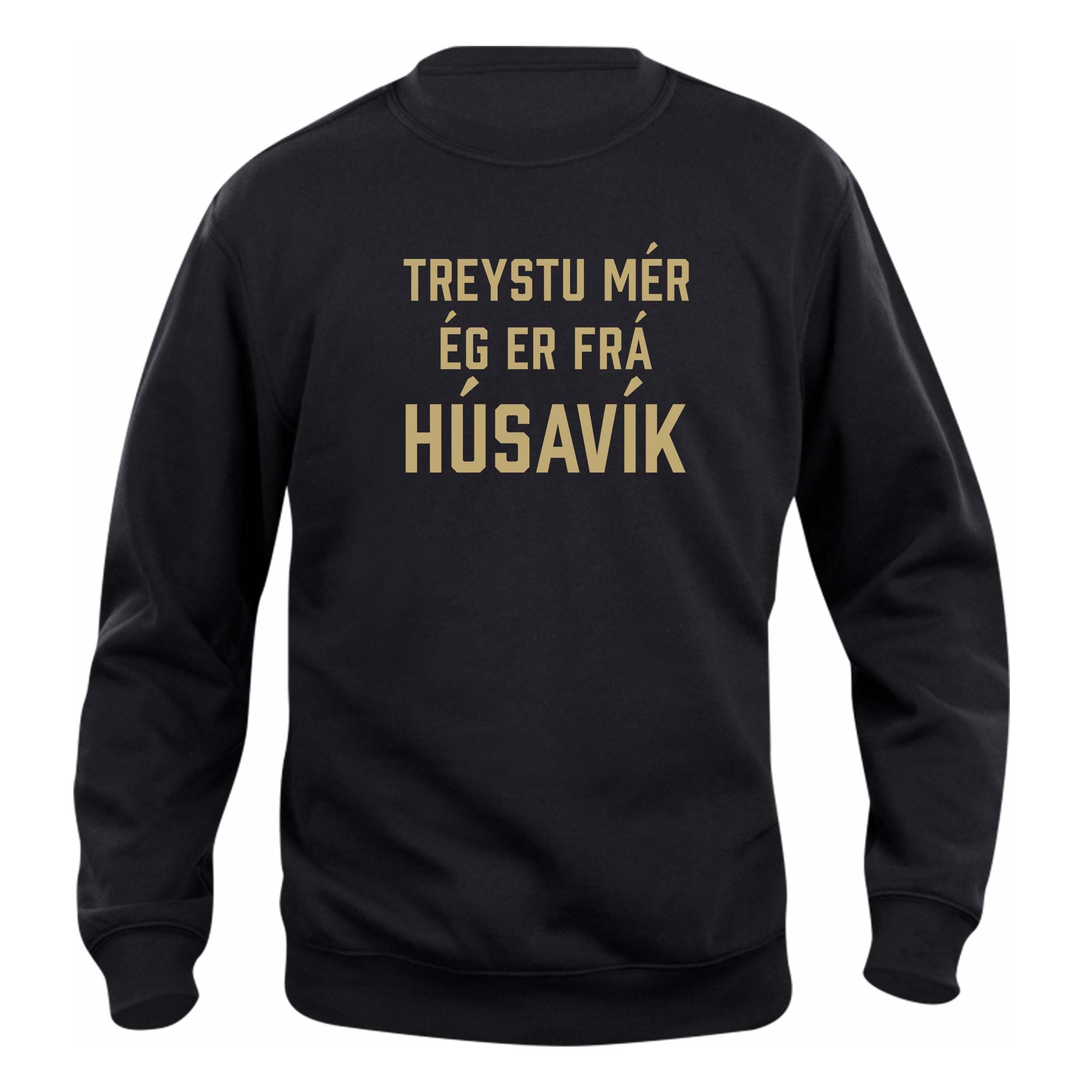 TREYSTU MÉR ÉG ER FRÁ HÚSAVÍK - Peysa - Svört