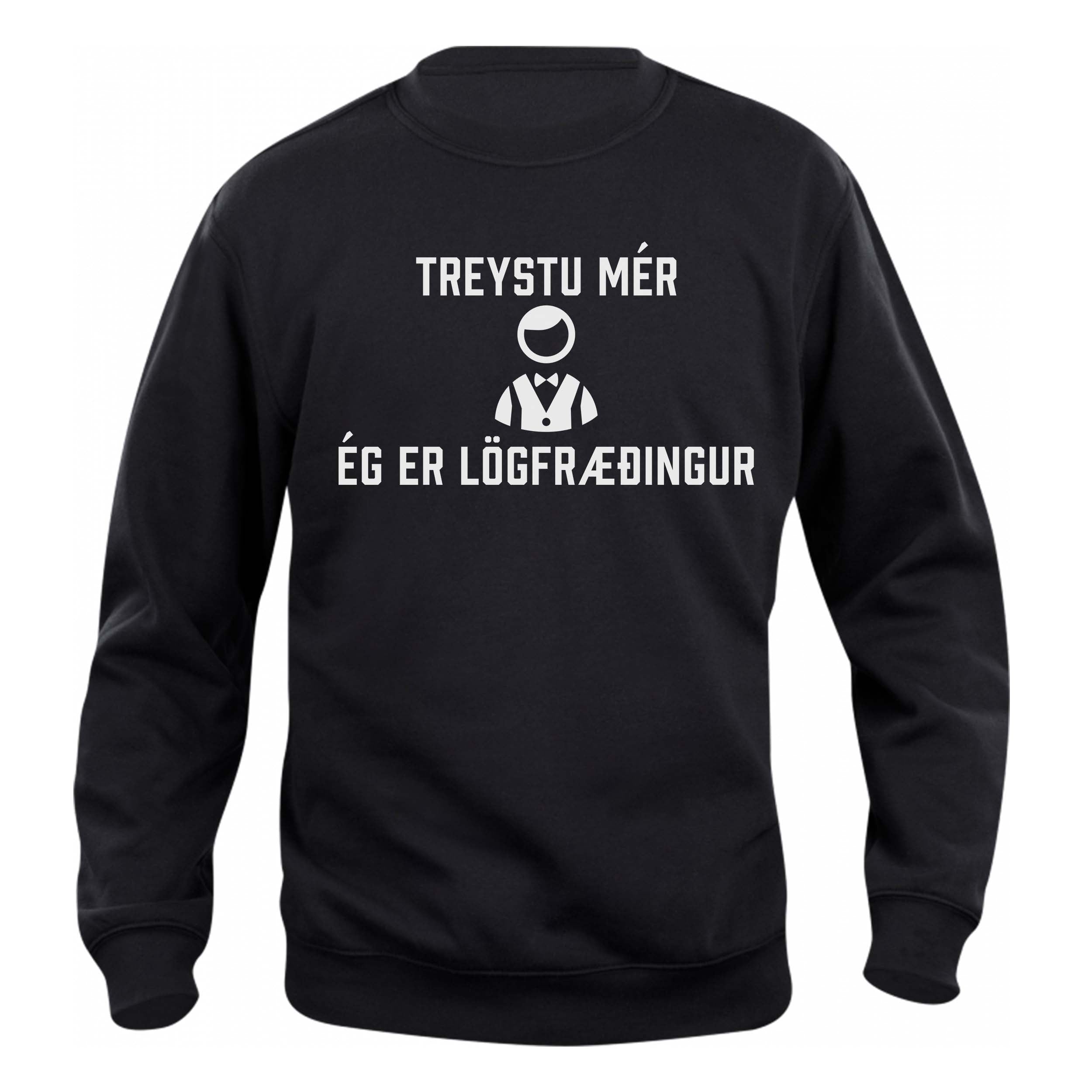 TREYSTU MÉR ÉG ER LÖGFRÆÐINGUR - Peysa - Svört