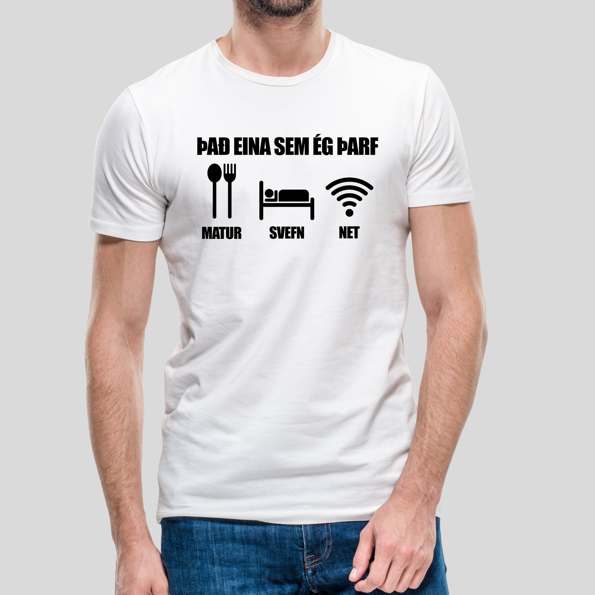 ÞAÐ EINA SEM ÉG ÞARF - Hvítur bolur