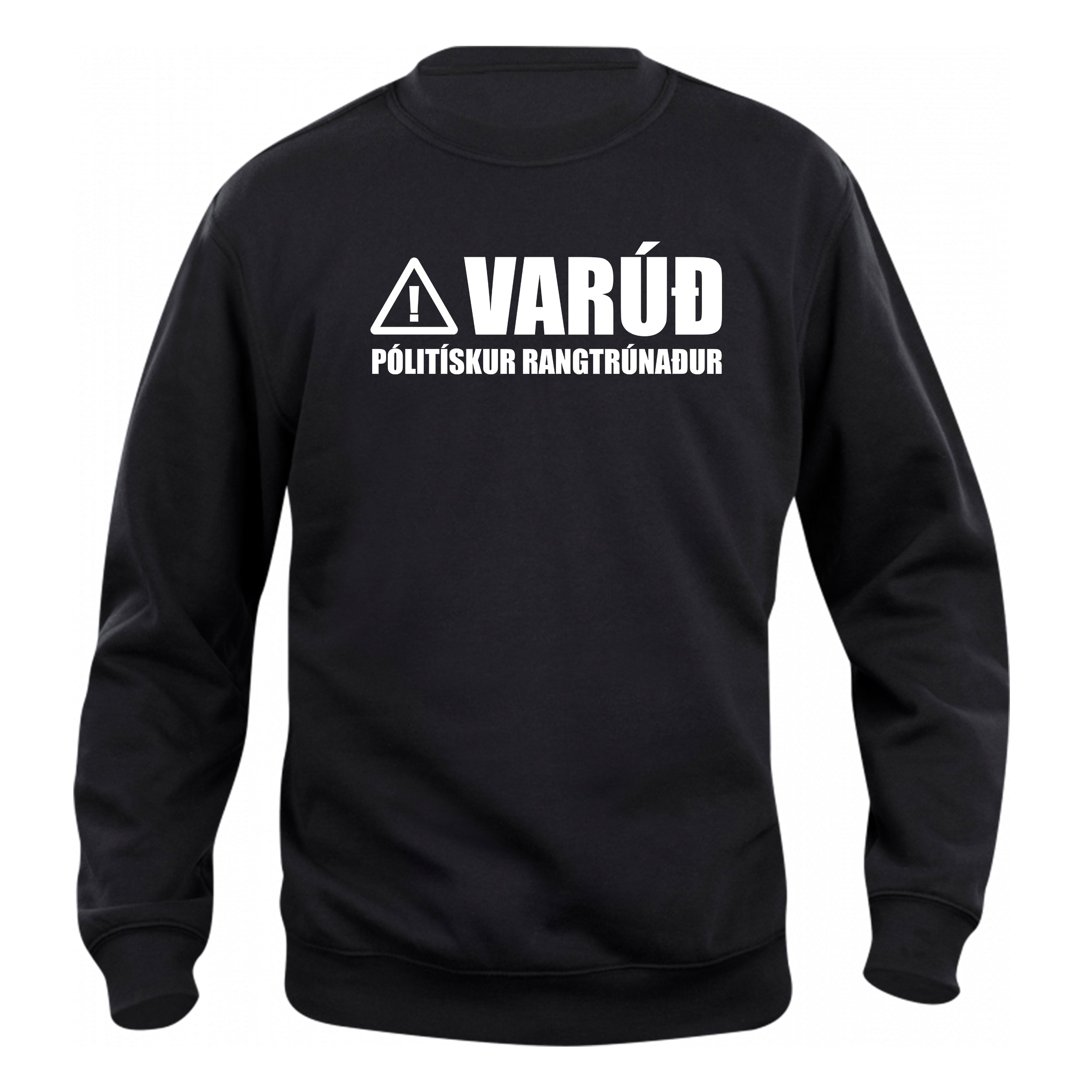 VARÚÐ PÓLITÍSKUR RANGTRÚNAÐUR - Peysa - Svört