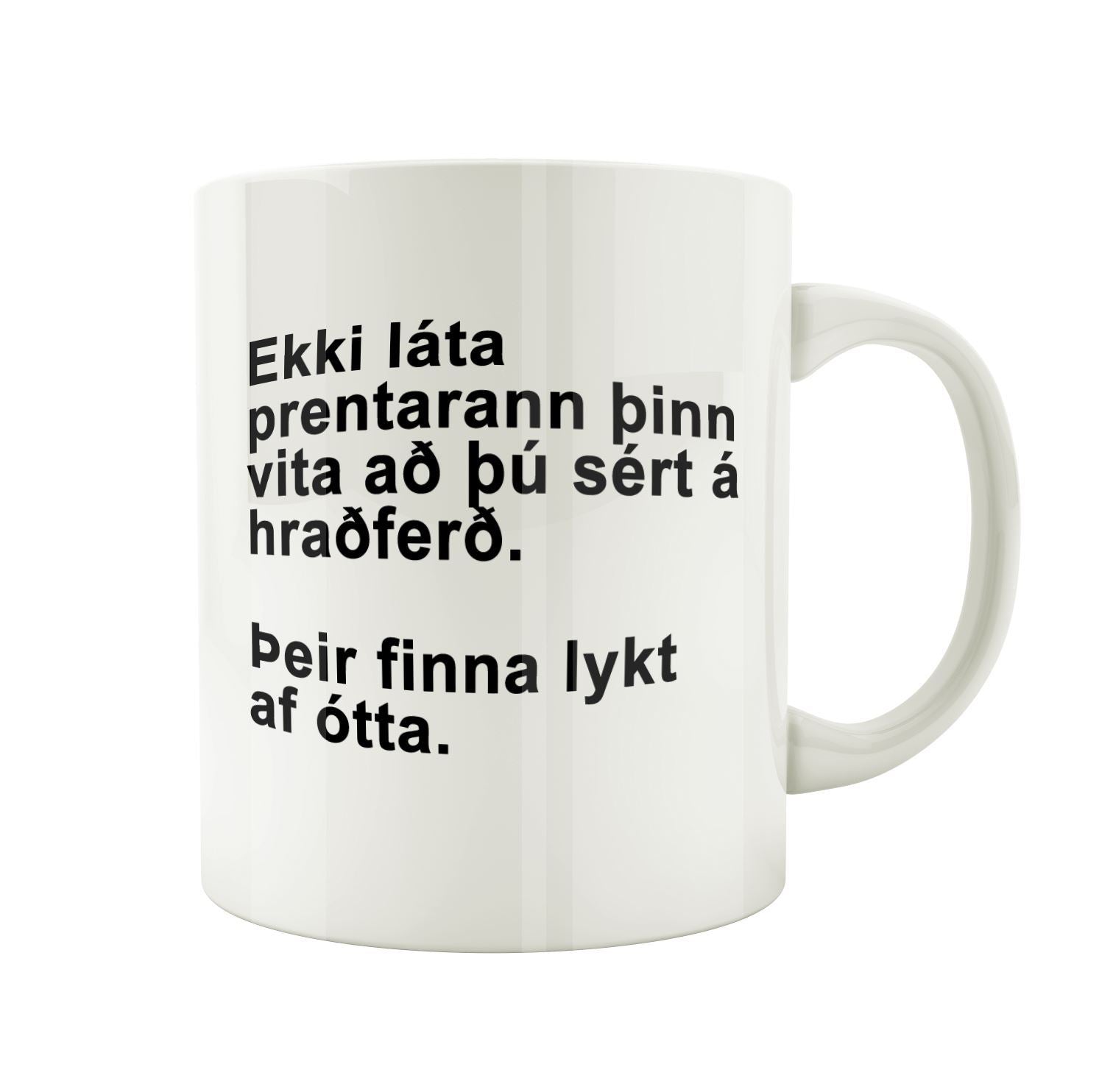 Ekki láta prentarann þinn vita - Bolli