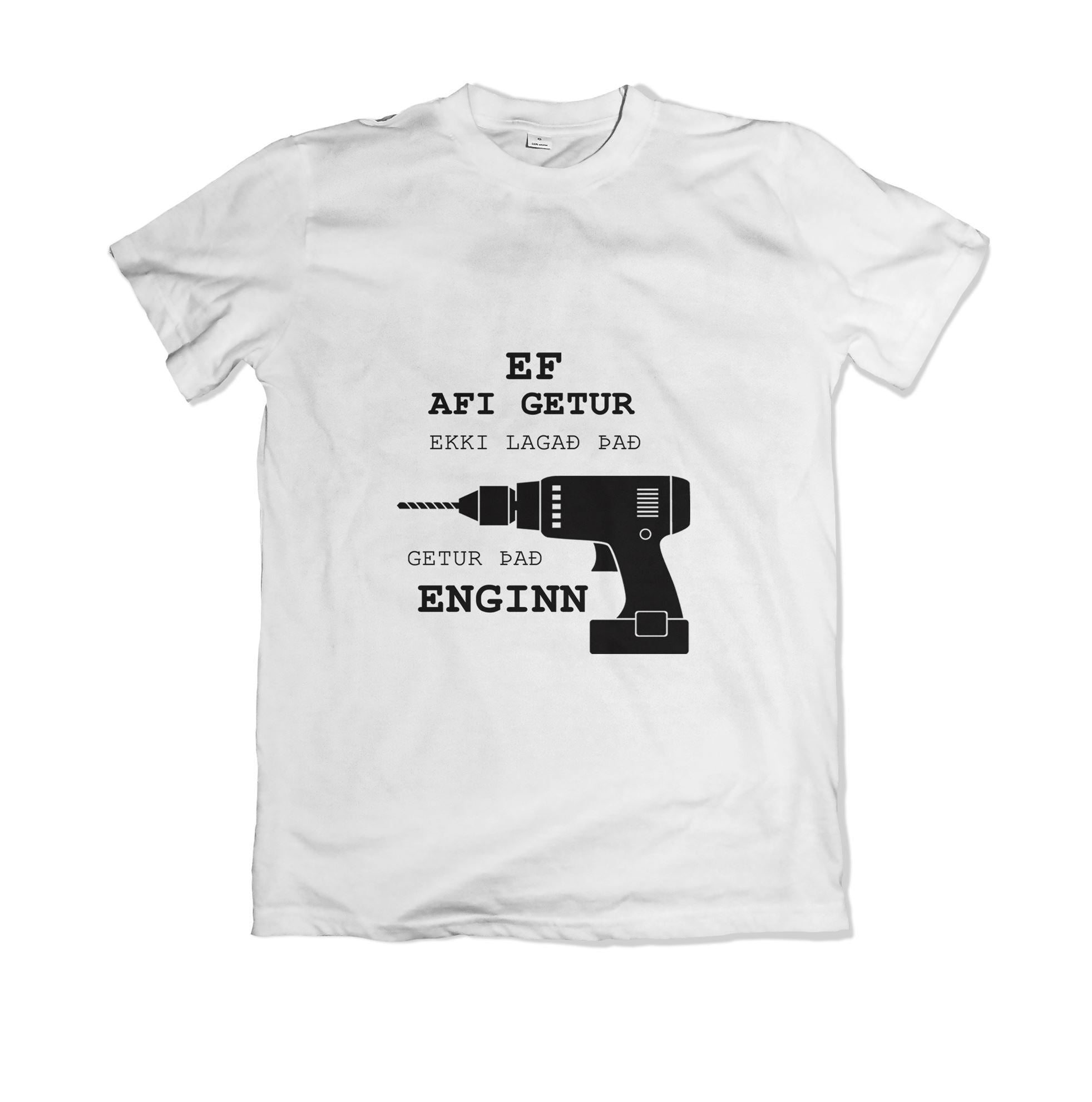 Ef afi getur ekki lagað það getur það enginn - hvítur bolur