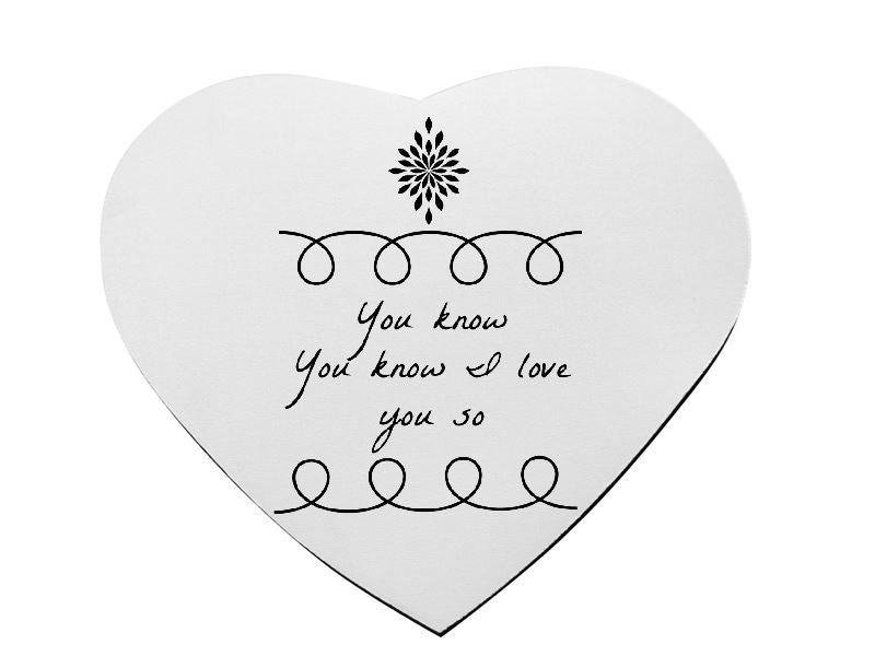 Músamotta hjartalaga, you know you know i love you so