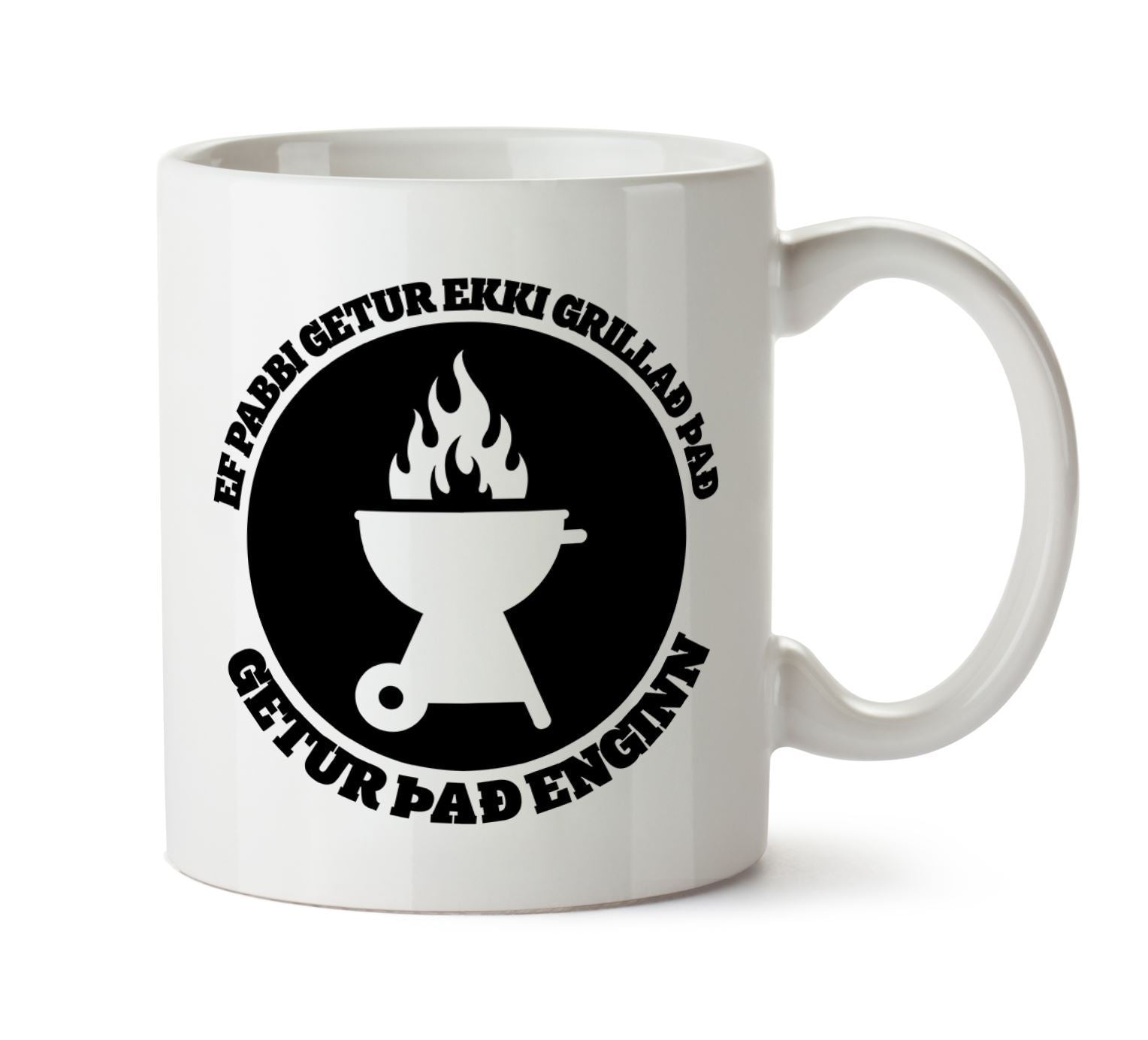 Ef pabbi getur ekki grillað það - Bolli