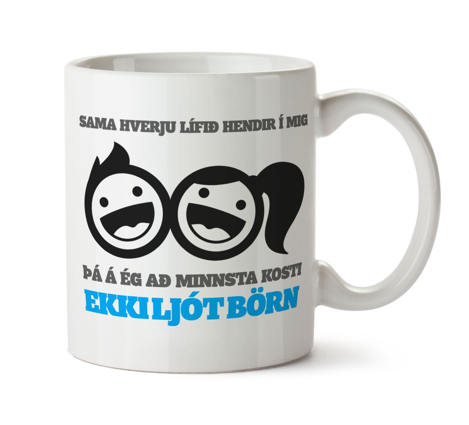 Sama hverju lífið hendir í mig þá á ég að minnsta kosti ekki ljót börn - Bolli