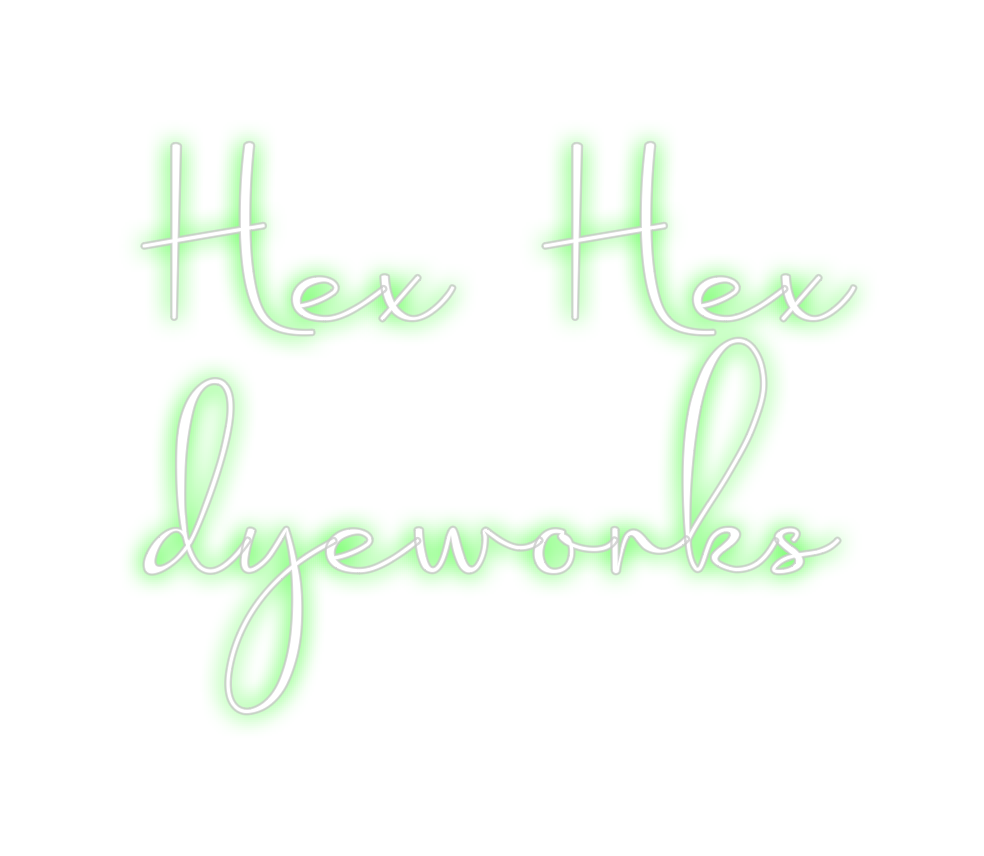 Custom Neon: Hex Hex
dyewo...